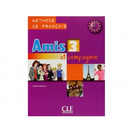 Amis 3 Et Compagnie A2 B1 Livre de L Eleve Methode de Francais con CD-ComercializadoraZeus- 1041533346