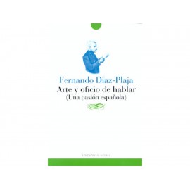 Arte y Oficio De Hablar Una Pasion Española-ComercializadoraZeus- 1038133612