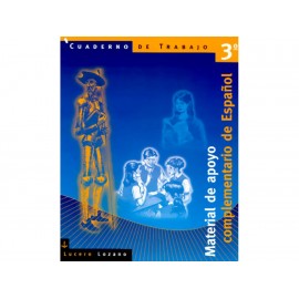Cuaderno De Trabajo 3 Material de Apoyo Complementario Español-ComercializadoraZeus- 1038123161