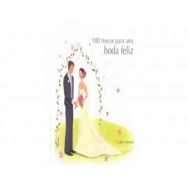 100 Trucos para Una Boda Feliz-ComercializadoraZeus- 1038051918