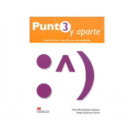 Punto y Aparte 3 Cuaderno de Ortografía Secundaria-ComercializadoraZeus- 1034918402