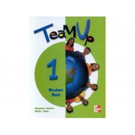 Team Up 1 Student Book-ComercializadoraZeus- 1038074446
