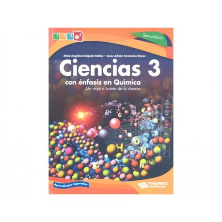 Ciencias 3 Con enfasis en Química un Viaje a Travéz de la Ciencia Secundaria-ComercializadoraZeus- 1034947071