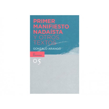 Primer Manifiesto Nadaista y Otros Textos-ComercializadoraZeus- 1036727124