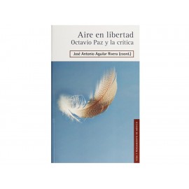 Aire en Libertad, Octavio Paz y la Crítica-ComercializadoraZeus- 1046625672