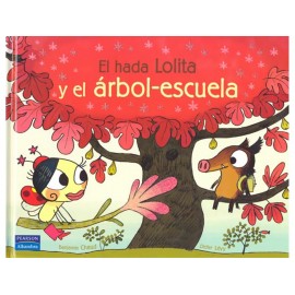 El Hada Lolita y el Árbol Escuela-ComercializadoraZeus- 1037301023