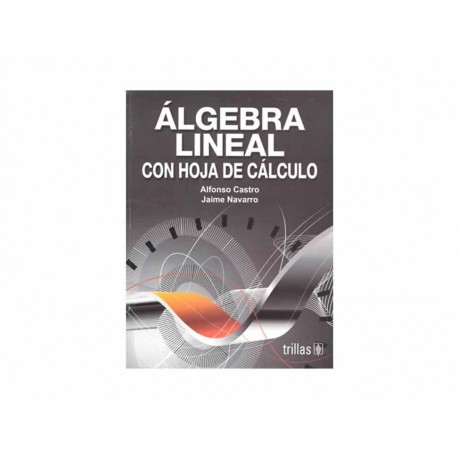 Álgebra Lineal con Hoja de Cálculo-ComercializadoraZeus- 1037361131