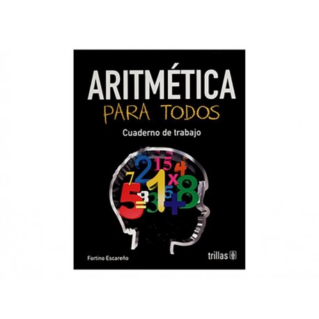 Aritmética para Todos Cuaderno de Trabajo-ComercializadoraZeus- 1052159179