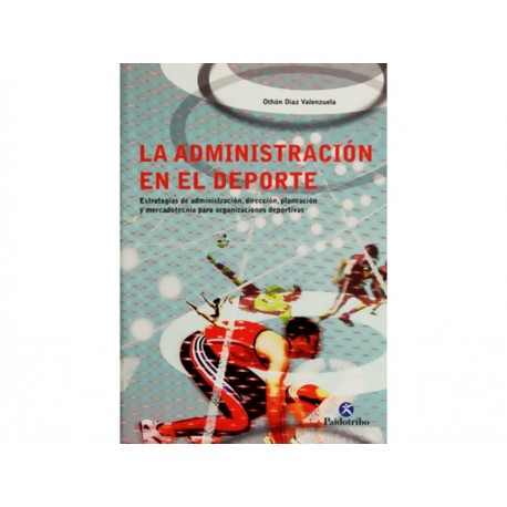 La Administración en el Deporte-ComercializadoraZeus- 1043196827