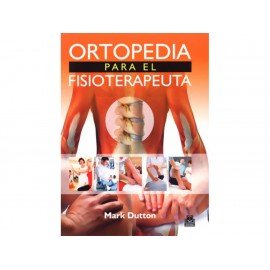 Ortopedia para el Fisioterapeuta-ComercializadoraZeus- 1043224642
