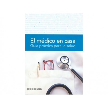 El Medico en Casa Guia Practica para la Salud-ComercializadoraZeus- 1037981229
