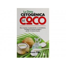 La Dieta Cetogénica del Coco-ComercializadoraZeus- 1043198251