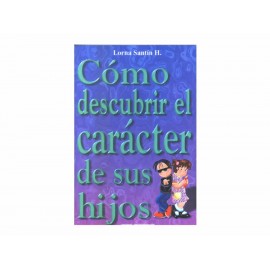 Como Descubrir el Carácter de sus Hijos-ComercializadoraZeus- 1037410451