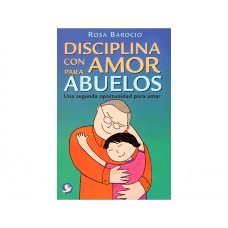 Disciplina con Amor Para Abuelos-ComercializadoraZeus- 1038102121