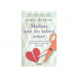 Madres Que No Saben Amar-ComercializadoraZeus- 1036718371