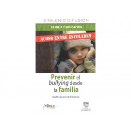 Prevenir el Bullying Desde la Familia-ComercializadoraZeus- 1037291842