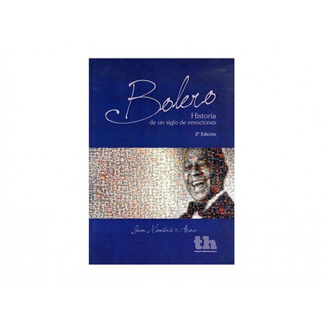 Bolero Historia de un Siglo de Emociones-ComercializadoraZeus- 1036724630