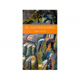 El Alcoholismo-ComercializadoraZeus- 1038058467
