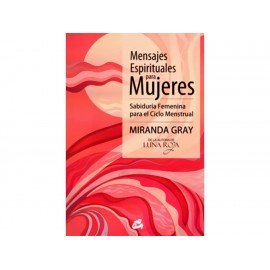 Mensajes Espirituales para Mujeres Sabiduría Femenina para el Ciclo Menstrual-ComercializadoraZeus- 1043213641