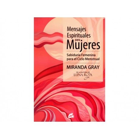 Mensajes Espirituales para Mujeres Sabiduría Femenina para el Ciclo Menstrual-ComercializadoraZeus- 1043213641