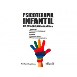 Psicoterapia Infantil un Enfoque Psicoanalítico-ComercializadoraZeus- 1037219912