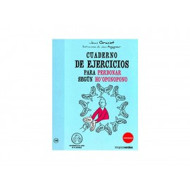 Cuaderno De Ejercicios Para Perdonar Según Hooponopono-ComercializadoraZeus- 1036715011