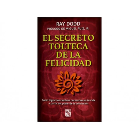 El Secreto Tolteca de la Felicidad-ComercializadoraZeus- 1043100854