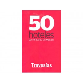 50 Hoteles con Encanto en México-ComercializadoraZeus- 1036458531