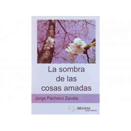 La Sombra de las Cosas Amadas-ComercializadoraZeus- 1043204935