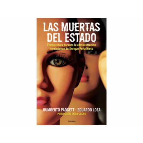 Las Muertas Del Estado-ComercializadoraZeus- 1034923481