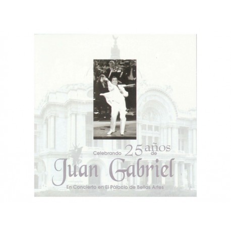 Celebrando 25 años de Juan Gabriel en Bellas Artes CD-ComercializadoraZeus- 14725890