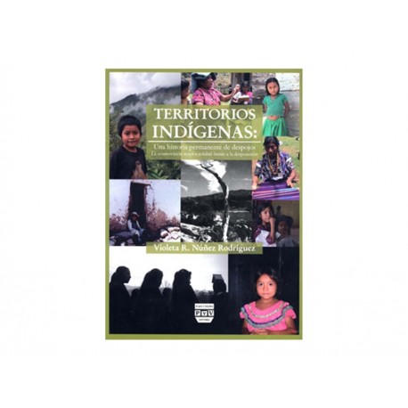 Territorios Indígenas una Historia Permanente de Despojos-ComercializadoraZeus- 1041624589