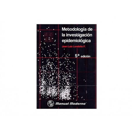 Metodología De La Investigación Epidemiológica-ComercializadoraZeus- 1036710612